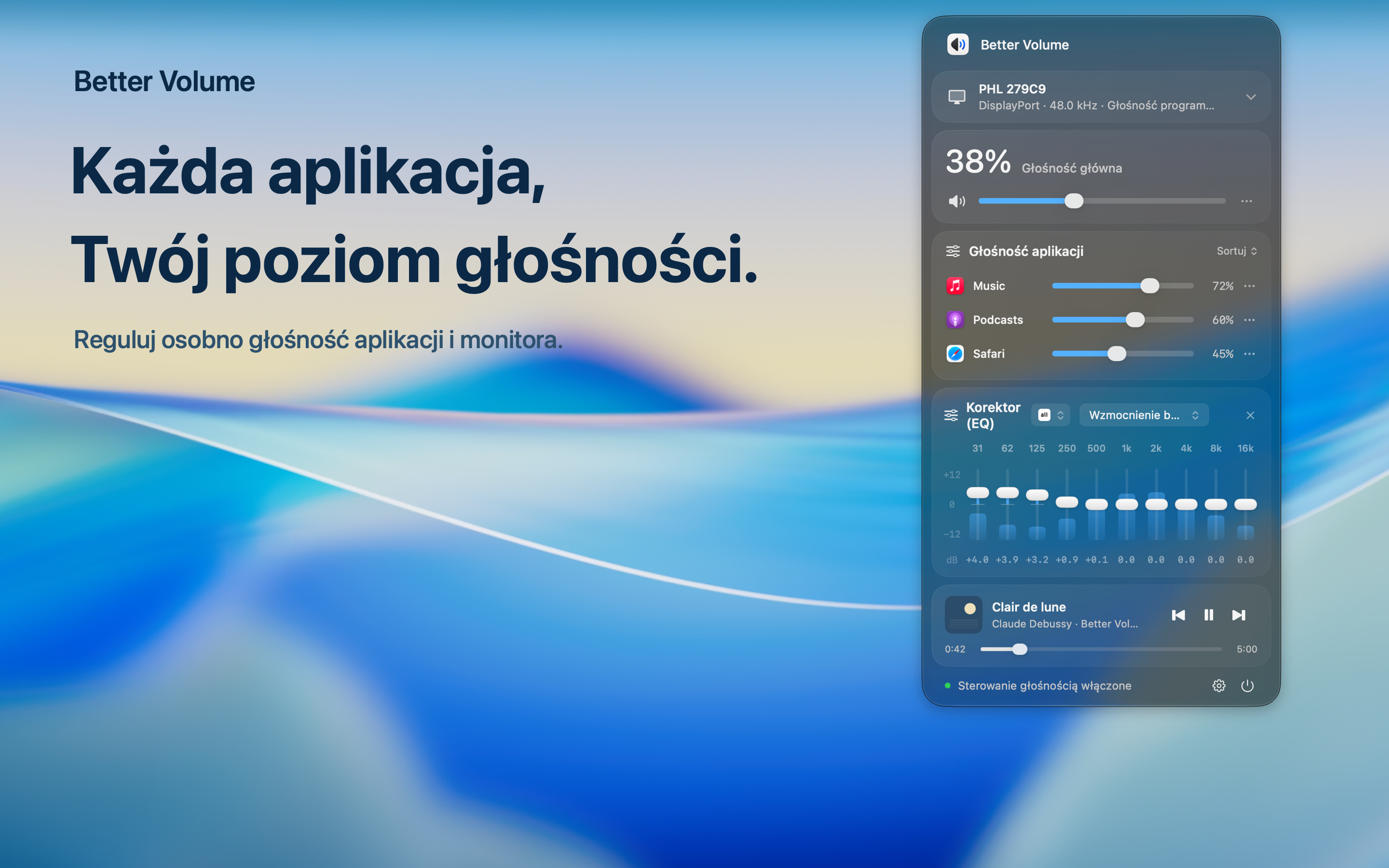 Każda aplikacja. Twoja głośność. Niezależnie dostosuj aplikację i monitoruj głośność.